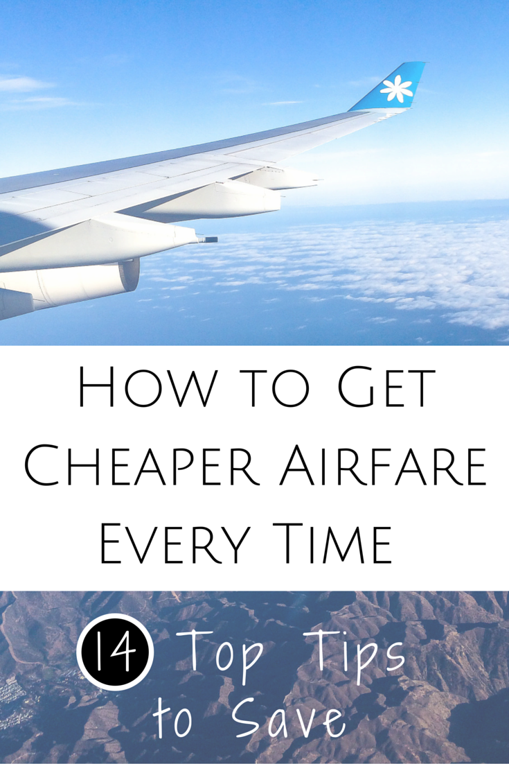 How to Get Cheap Flights 14 Foolproof Tips